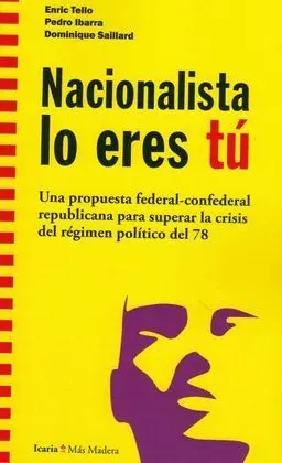 Nacionalista lo Eres tú