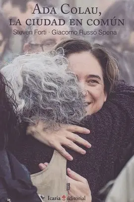 Ada Colau, la Ciudad en Comun