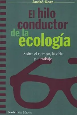 Hilo Conductor de la Ecologia, el