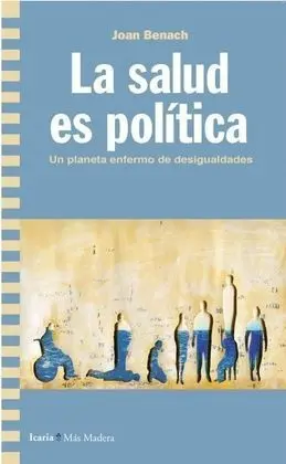 La Salud Es Política