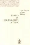 El Delito de Contaminación Acústica