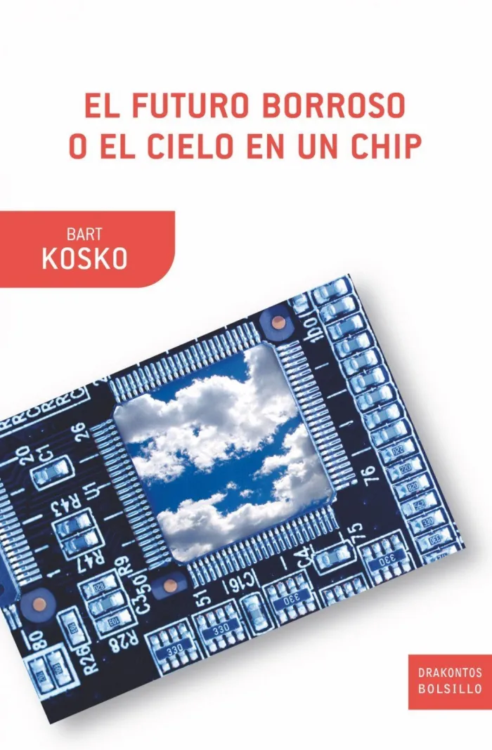 El Futuro Borroso o el Cielo en un Chip