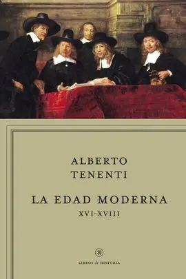 Edad Moderna Xvi-Xviii, la