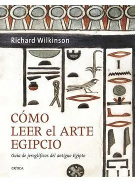 Cómo Leer el Arte Egipcio