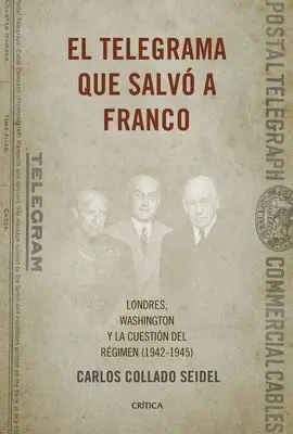 El Telegrama que Salvo a Franco