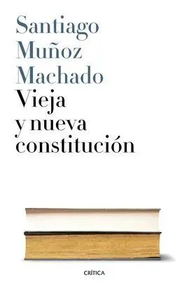 Vieja y Nueva Constitucion