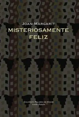 Misteriosamente Feliz