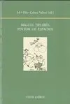 Miguel Delibes, Pintor de Espacios