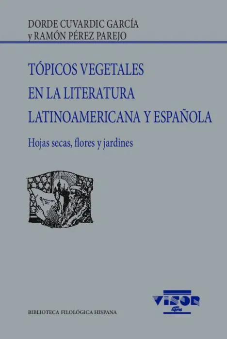 Tópicos Vegetales en la Literatura Latinoamericana y Española