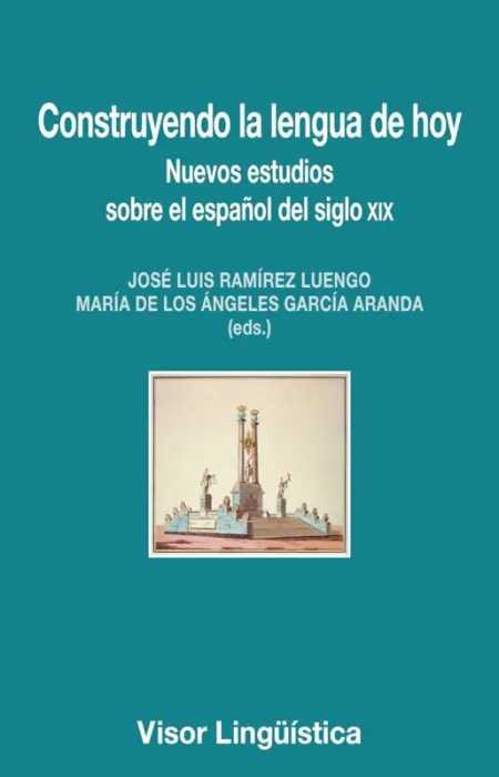 Construyendo la Lengua de Hoy