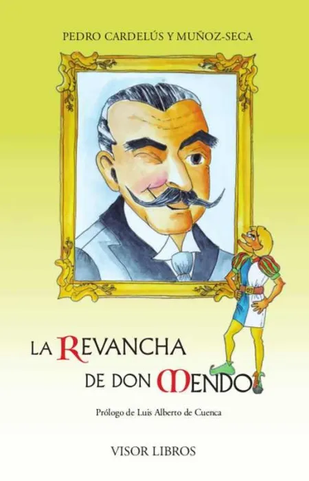 La Revancha de Don Mendo