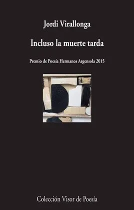 Incluso la Muerte Tarda