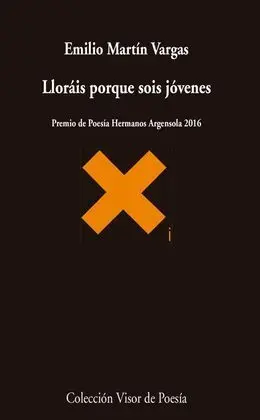 Lloráis Porque Sois Jóvenes