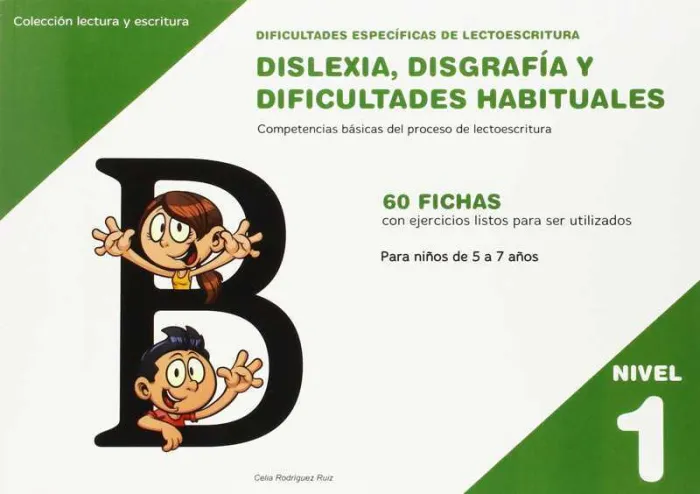 Dificultades Específicas de Lectoescritura: Dislexia, Disgrafía y Dificultades H