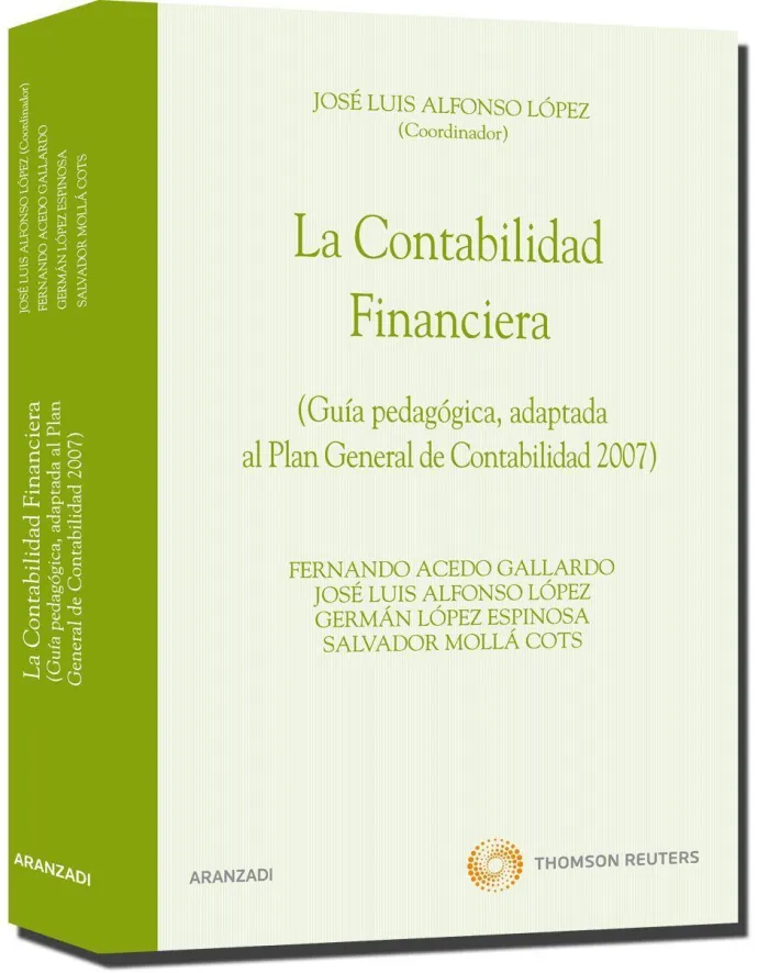 La Contabilidad Financiera - (Guía Pedagógica, Adaptada Al Plan General de Conta