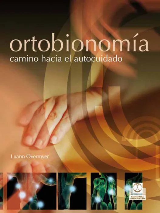 Ortobionomía. Camino Hacia el Autocuidado