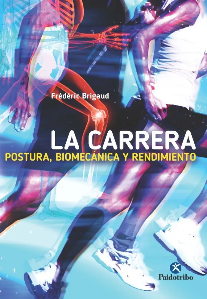 La Carrera: Postura, Biomecánica y Rendimiento