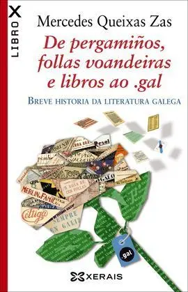De Pergamiños, Follas Voandeiras e Libros Ao. Gal