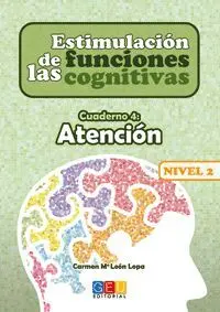 Estimulación de las Funciones Cognitivas Nivel 2. Cuaderno 4