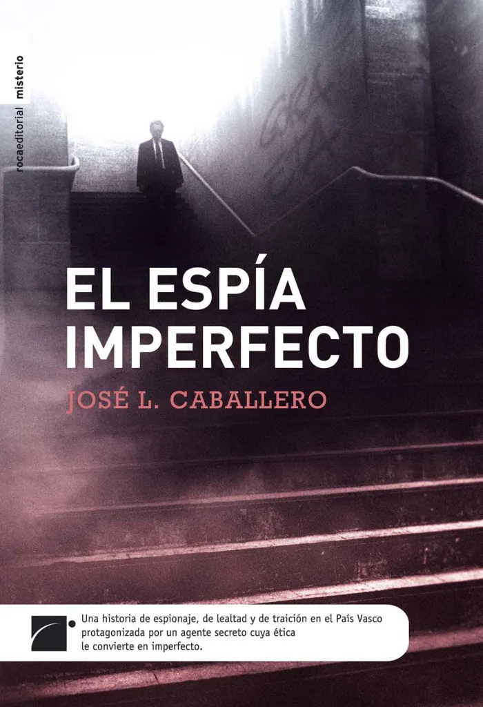El Espía Imperfecto