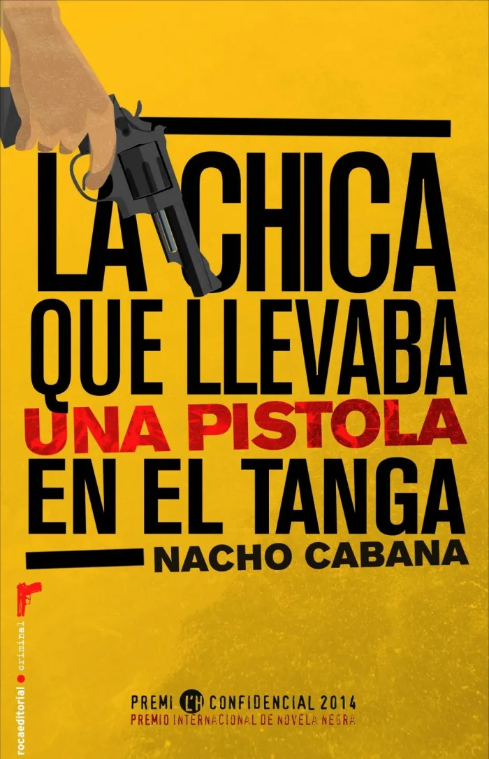La Chica que Llevaba una Pistola en el Tanga