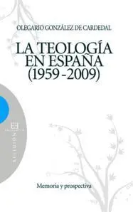 La Teología en España 1959-2009