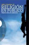 Religion en Publico. Debate con Liberale