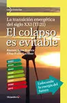 El Colapso Es Evitable
