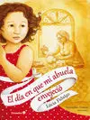 El Día en que mi Abuela Envejeció