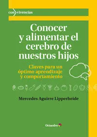 Conocer y Alimentar el Cerebro de nuestros Hijos