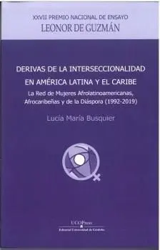 Derivas de la Interseccionalidad en América Latina y el Caribe: Cruces y Anudam