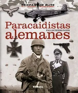 Paracaidistas Alemanes. Fallschirmjäger