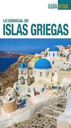 Lo Esencial de Islas Griegas 2018
