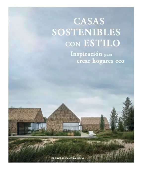 Casas Sostenibles con Estilo