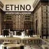 Etno. Arquitectura e Interiores