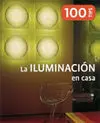 La Iluminación en Casa. 100 Tips