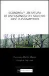 Economia y Literatura de un Humanista del Siglo Xxi: Jose Lu