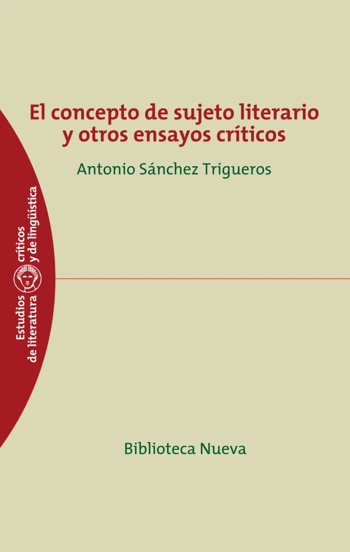 Concepto de Sujeto Literario y Otros Ensayos Criticos