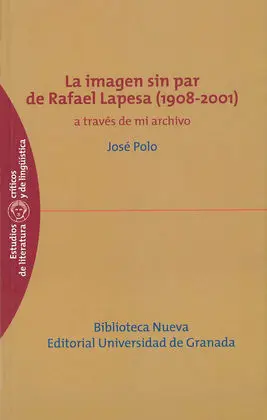 La Imagen sin Par de Rafaek Lapesa (1908-2001)