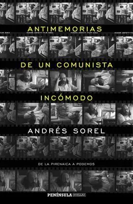 Antimemorias de un Comunista Incomodo