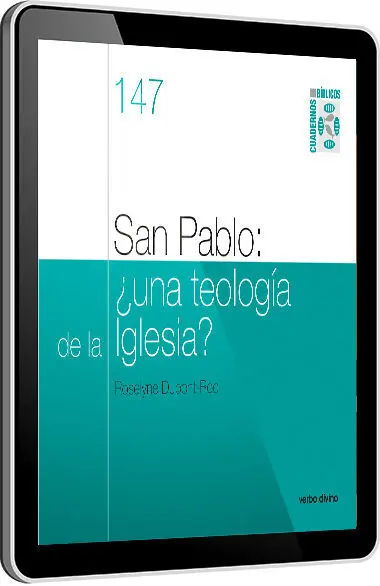 San Pablo: ¿Una Teología de la Iglesia?