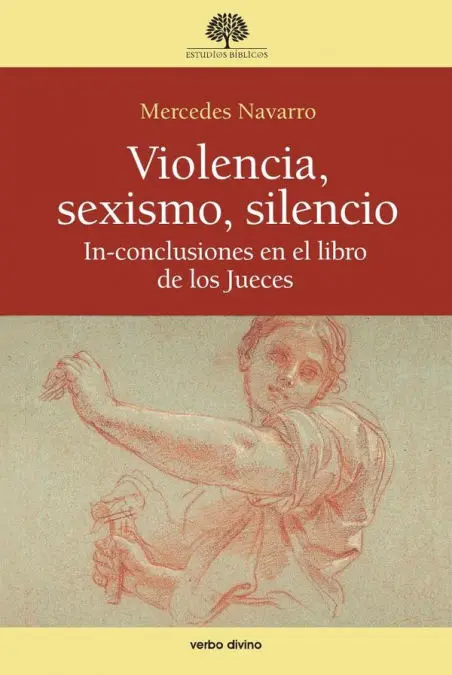 Violencia Sexismo Silencio In-Conclusiones en el Libro de los Jueces