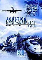 Acústica Medioambiental. Vol. Ii