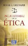 Incertidumbre de la Ética