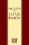 Relatos de Joan Ramón