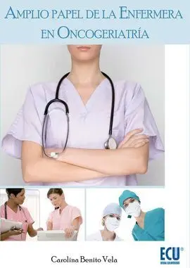 Amplio Papel de la Enfermera en Oncogeriatría