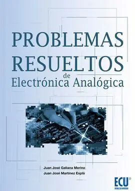 Problemas Resueltos de Electrónica Analógica