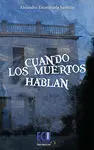 Cuando los Muertos Hablan