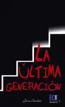 La Ultima Generacion