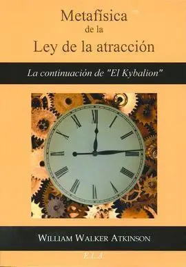 Metafisica de la Ley de la Atraccion